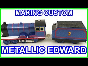 Thomas & friends Trackmaster Making custom Metallic Edward Il Trenino Thomas y sus amigos きかんしゃトーマス