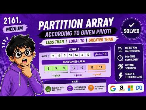 Partition Array According to Given Pivot | LeetCode 2161 |