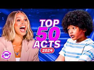 50 UNFORGETTABLE 2024 Auditions You Can't Miss!