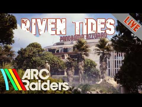 🔴 ARC Raiders Riven Tides! New map and new threat