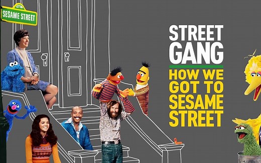 街头帮派：如何到达芝麻街 Street Gang: How We Got to Sesame Street