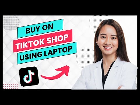 How to Buy on TikTok Shop Using Laptop (Best Method)