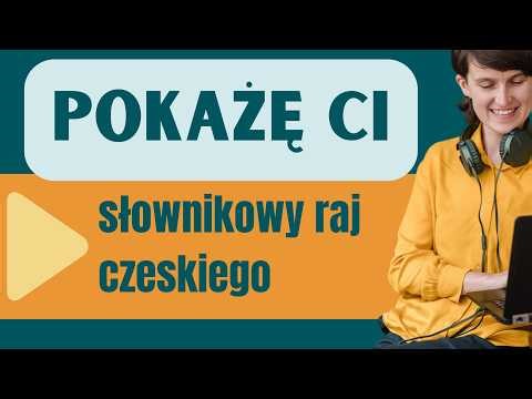 Słownikowy raj języka czeskiego