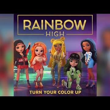 🌈Rainbow High🌈 | Turn Your Color Up (Audio)