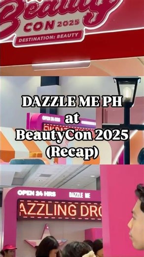 Dazzle Me PH at BeautyCon 2025 (recap) #dazzlemeph #beautycon #watsons #makeup #skincare #lethe