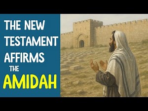 The Amidah in the New Testament