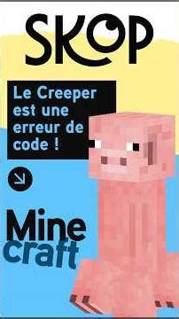 Le Creeper était un cochon ?! 🐷