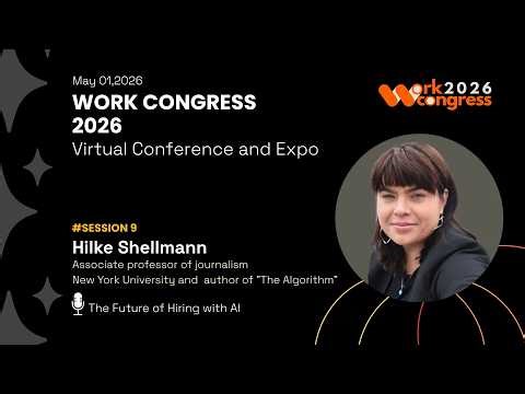 WorkCongress 2026 | Hilke Schellmann | How AI is Changing Hiring & Job Applications