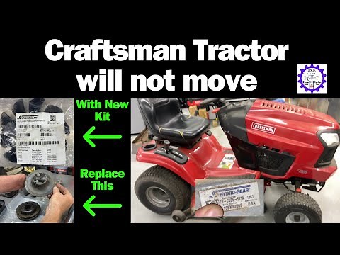 Craftsman Tractor Will Not Move Forward or Backward
