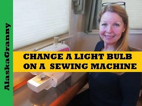 How to Change A Sewing Machine Light Bulb - Brother Sewing Machine