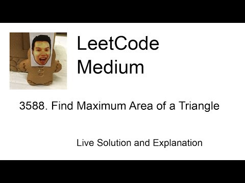 3588. Find Maximum Area of a Triangle (Leetcode Medium)