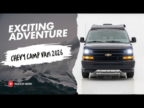 Chevrolet Express 2026 Camper Van | Full Tour & Features Review