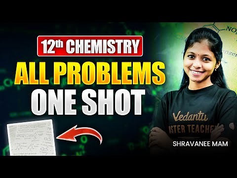 12th Chemistry All Problems One Shot | TN State Board | Public Exam 2026 | Shravanee ma'am