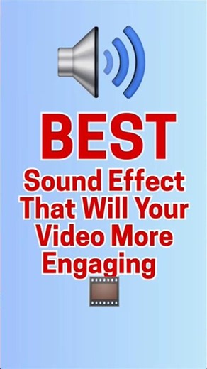 Best Sound Effect That Will Your Video More Engaging