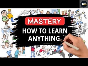 MASTERY: How to master ANY skill fast