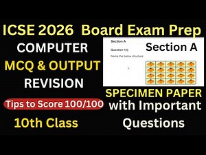 ICSE Class 10 Computer 2026 Board Exam Preparation | Specimen Paper + Important Questions
