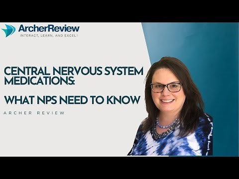 Central Nervous System Medications: What NPs Need to Know