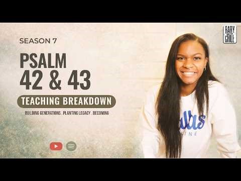 Psalm 42 and 43 | Teaching Breakdown