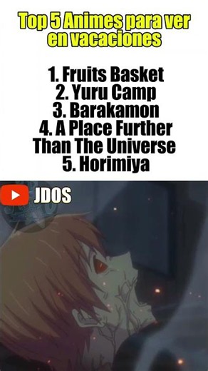 📌 Top 5 Animes para ver en vacaciones