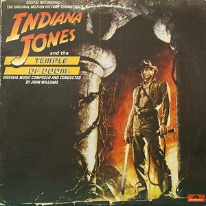 John Williams - Indiana Jones And The Temple Of Doom (The Original Motion Picture Soundtrack)