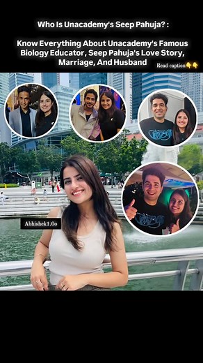 Abhishek Singh | Meet Seep Pahuja: Unacademy's Popular Biology Educator Seep Pahuja, a renowned biology educator at Unacademy, has been making waves in the... | Instagram
