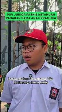 Ketahuan pacaran sama anak pramuka