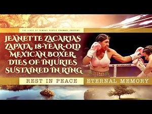 Mexican Boxer Jeanette Zacarias Zapata Dies at 18 From Knockout - Scary Moment Video