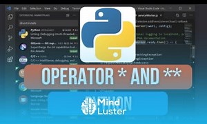 Mind Luster - Learn How to Use the Unpacking Operator and in Python