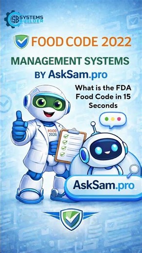 AskSam.pro - Food Code 2022 - What is the FDA Food Code in 15 Seconds