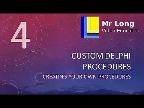 Subprograms Part 4 - Custom Delphi Procedures