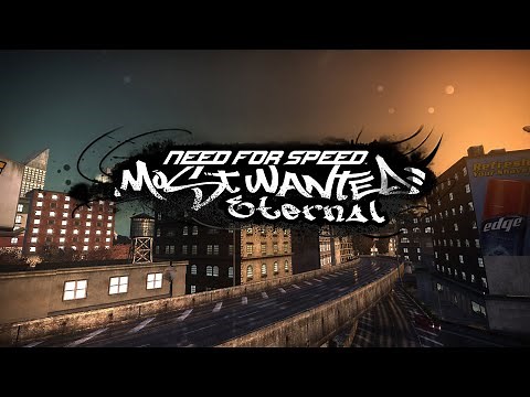 Need For Speed Most Wanted - Eternal [Remastered 2020]