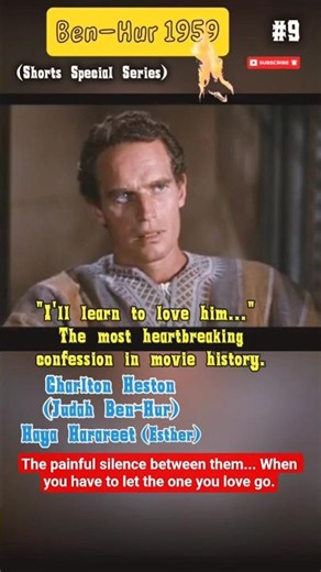I'll learn to love him...✨#9 #BenHur59 #CharltonHeston #HayaHarareet #StephenBoyd #WilliamWyler #50s