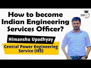 How to become Indian Engineering Services Officer? - Himanshu Upadhyay CPES cadre