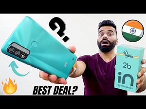 This Is The Best Indian Smartphone - In 2B Unboxing & First Look🔥🔥🔥