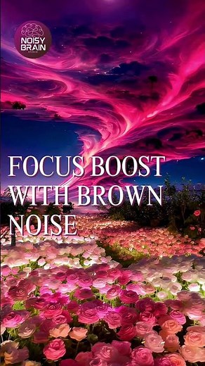 Top Neuroscientist Reveals Best Brown Noise Techniques for ADHD Focus