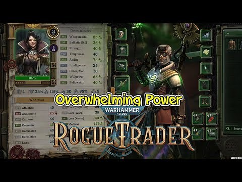 Rogue Trader OP Builds updated for 1.3 Pyromancer Bladedancer Executioner