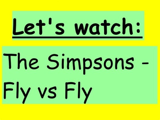 Predicting with The Simpsons: Fly vs Fly – Film-Based Literacy Lesson | Teaching Resources