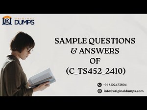 C_TS452_2410 Sample Questions for SAP S/4HANA Exam