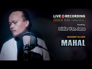 MAHAL [COVER] Didie Van Java
