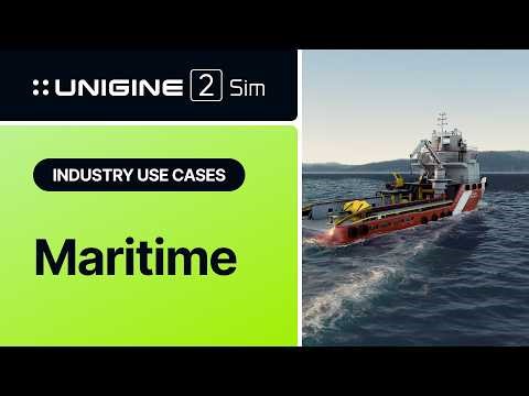 Maritime - UNIGINE 2 Sim Industry Use Cases