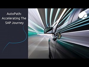 AutoPath: Accelerating the SAP journey