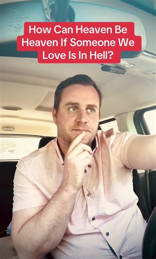How Can Heaven Be Heaven If Someone We Love Is In Hell? #jesus #fyp #bible #heaven #christian