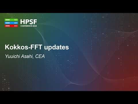 Kokkos-FFT updates - Yuuichi Asahi, CEA