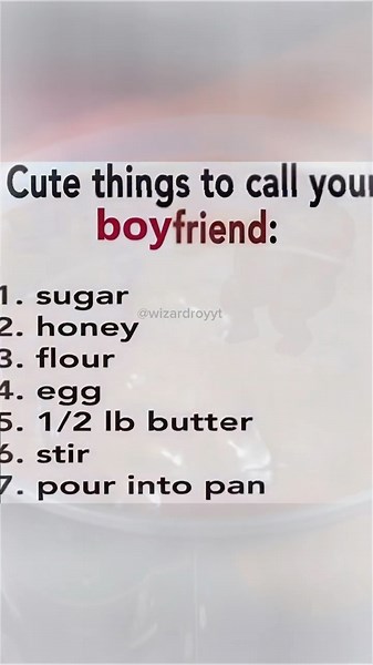 cute things to call your bf🥰🥰