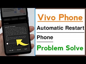 Vivo Phone Automatic Phone Restart Problem Solve