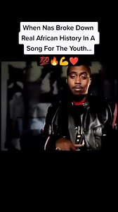 372K views · 23K reactions | When Nas Broke Down Real African History In A Song For The Youth  #Nas #iknowican #Ican #hiphopculture #hiphop #rapmusic #rap #classic #flashback #throwback #oldschool #africanculture #africanstorytelling #africanheritage #blackhistory #BlackHistoryMatters #explore #africa #world #reality #goodmusic #StrongerTogether #motivation #reelsinstagram #reelsfypシ #virals | Mohamed Hillow | Facebook