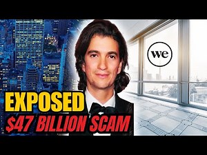 The $47 Billion WeWork Collapse | Adam Neumann’s Rise and Fall