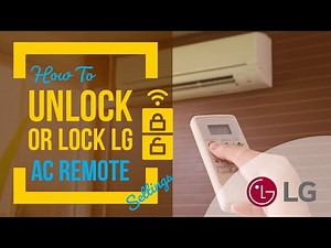 How to Unlock LG Ac Remote ( takes 3 seconds )