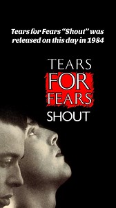 Tears for Fears released Shout on this day in 1984. #80s #1980s #80smusic #mtv | Retroblastfromthepast