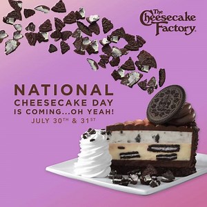 2.5K reactions · 1.3K shares | Something sweet is coming! Celebrate National Cheesecake Day with Any Slice, Half Price* on July 30th and 31st! *Offer valid July 30th and 31st 2017, for dine-in only. Only one slice per guest. Must be present. Offer valid in the U.S. including Puerto Rico. | The Cheesecake Factory | Facebook